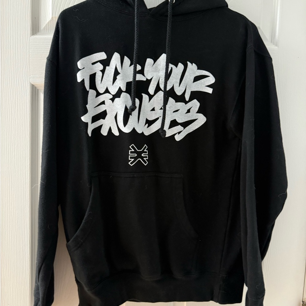 Black Psuedo Hoodie F**** Your Excuses